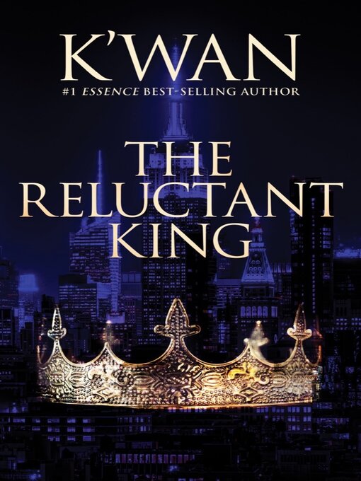 Title details for The Reluctant King by Kwan - Available
